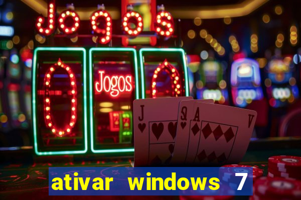 ativar windows 7 pelo cmd